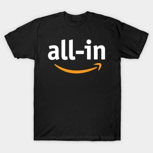 All-In T-Shirt